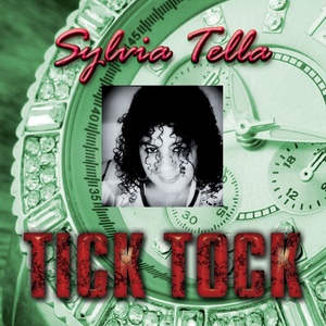 Обложка для Sylvia Tella - Tick Tock