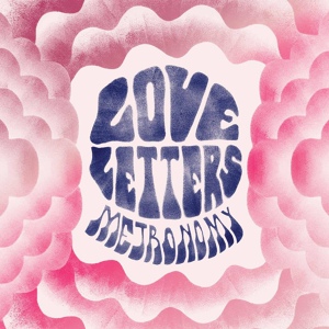 Обложка для Metronomy - Love Letters