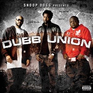 Обложка для Snoop Dogg Presents Dubb Union - Turn It Up