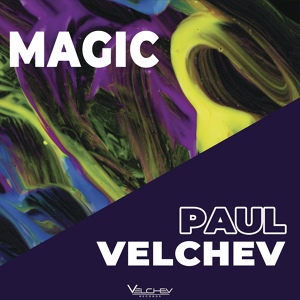 Обложка для Paul Velchev - Magic