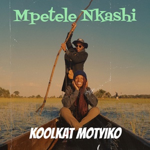 Обложка для KOOLKAT MOTYIKO - Mpetele Nkashi