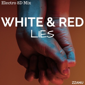 Обложка для ZZanu - White & Red Lies