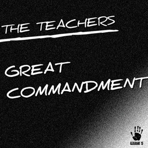 Обложка для The Teachers - Great Commandment