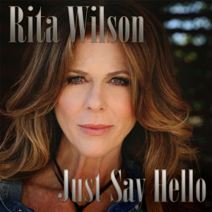 Обложка для Rita Wilson - Just Say Hello