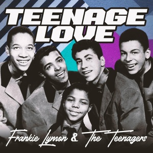 Обложка для Frankie Lymon & The Teenagers - Mama Don't Allow It