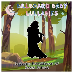 Обложка для Billboard Baby Lullabies - Whistle While You Work