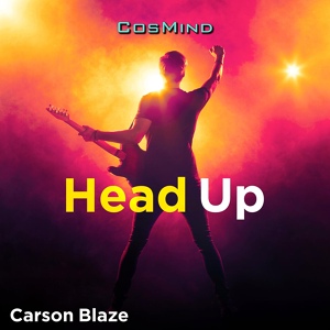 Обложка для Carson Blaze - Head Up