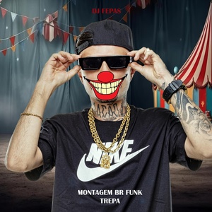 Обложка для DJ Fepas - Montagem Br Funk Trepa