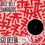 Обложка для Band&Dos feat. Samia - Bele Bele