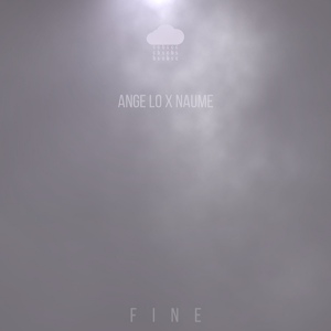 Обложка для Ange Lo, Naume - Fine