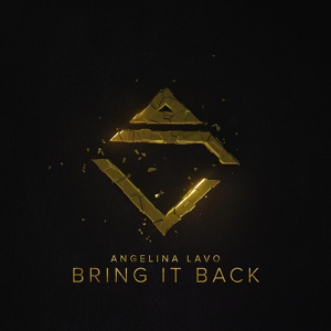 Обложка для Angelina Lavo - Bring It Back