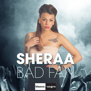 Обложка для Sheraa - Bad Fan