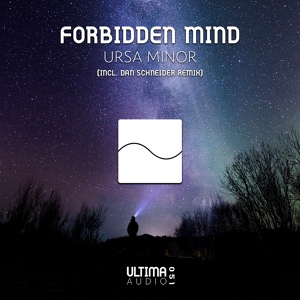 Обложка для Forbidden Mind - Ursa Minor (Dan Schneider Remix)