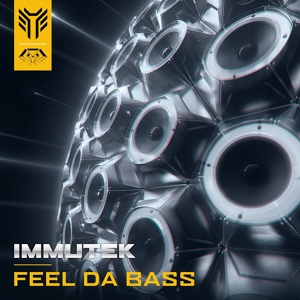 Обложка для Immutek - Feel Da Bass