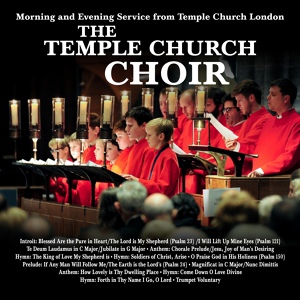 Обложка для The Temple Church Choir - Hymn:Forth in Thy Name I Go, O Lord