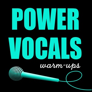 Обложка для Power Vocals - Exercise 7 (Ma-Me-Mi-Mo-Mu-Major)