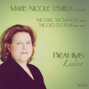 Обложка для Marie-Nicole Lemieux, Michael McMahon, Nicolo Eugelmi - Neun Gesange, Op. 69: IX. Madchenfluch