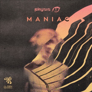 Обложка для Physis - Maniac (Original Mix)