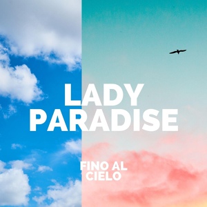 Обложка для Lady Paradise - Nuvole