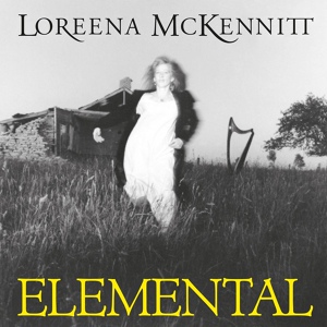 Обложка для Loreena McKennitt - Elemental (1985) - 2. She Moved Through the Fair