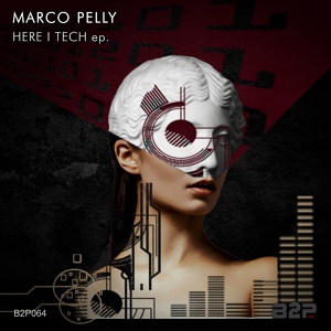 Обложка для Marco Pelly - Here I Tech
