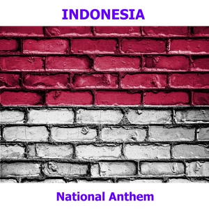 Обложка для World Anthems Orchestra - Indonesia - Indonesia Raya - Indonesian National Anthem ( Indonesia the Great )