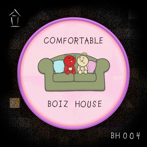 Обложка для Boiz House - Comfortable