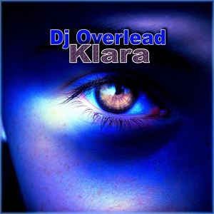 Обложка для DJ Overlead - Klara