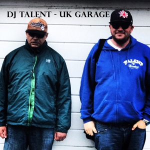 Обложка для DJ Talent - UK Garage