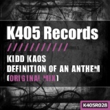 Обложка для Kidd Kaos - Definition Of An Anthem