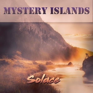 Обложка для Mystery Islands - Solace