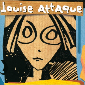 Обложка для Louise Attaque - Savoir