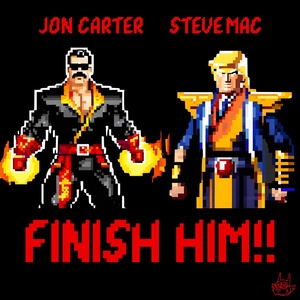 Обложка для Jon Carter, Steve Mac - Finish Him!!