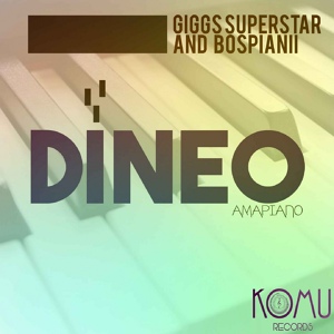 Обложка для DJ Giggs Superstar, BosPianii - Dineo