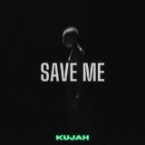 Обложка для Kujah - Save Me