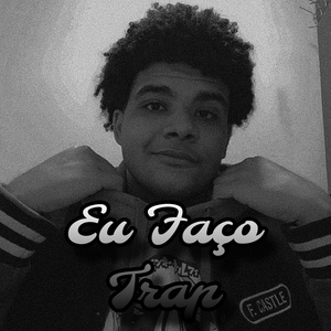 Обложка для HS - Eu Faço Trap