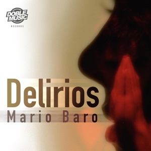 Обложка для Mario Baro - Delirios