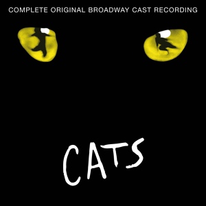 Обложка для Andrew Lloyd Webber, "Cats" 1983 Broadway Cast, Bonnie Simmons, Stephen Hanan - Gus: The Theatre Cat