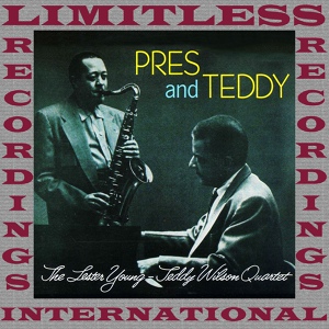 Обложка для The Lester Young, Teddy Wilson Quartet - Love Me Or Leave Me