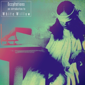 Обложка для White Willow - Now in These Fairylands