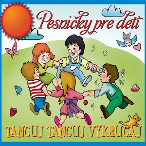 Обложка для Pesničky pre deti - Ide Pešek okolo + 1,2,3,4,5