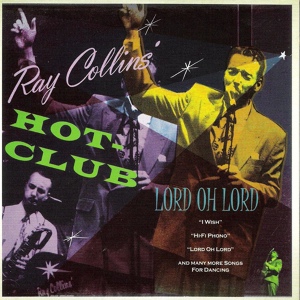 Обложка для Ray Collins Hot Club - Bacon Feet