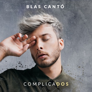 Обложка для Blas Cantó - No te vayas