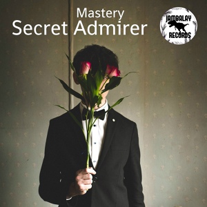 Обложка для Mastery - Secret Admirer