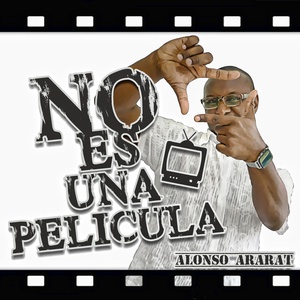 Обложка для Alonso Ararat - No Es Una Pelicula