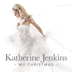 Обложка для Katherine Jenkins - My Christmas (2012) - 10. Sancta Maria ( Katherine Jenkins, Stockholm Session Orchestra, Henrik Janson & Ulf Janson)