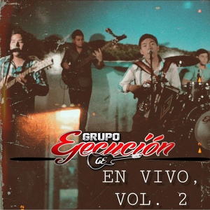 Обложка для Grupo Ejecución, Los Similares de la Baja - El Quesito - En Vivo