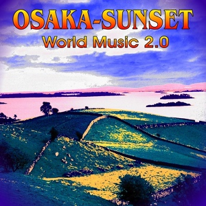 Обложка для Osaka-Sunset - Lady Marian