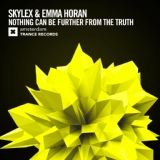 Обложка для Skylex & Emma Horan - Nothing Can Be Further From The Truth (Extended Mix)