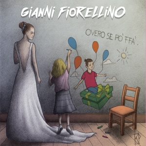 Обложка для Gianni Fiorellino - Voglio parlà cu tte